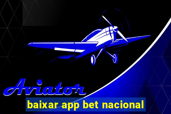 baixar app bet nacional